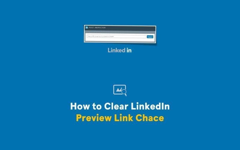 Learn how to update the link preview on LinkedIn to ensure your content is displayed accurately when sharing an old page or image. Clear the cache and refresh your LinkedIn link preview effortlessly.
