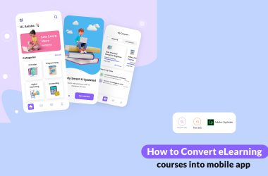 How to Make a Free Mobile App for Storyline, RISE, Ispring, and Captivate eLearning Courses
