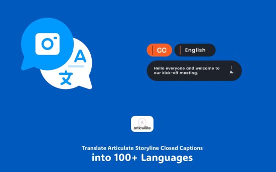 Translate Articulate Storyline eLearning Course Closed Captions
